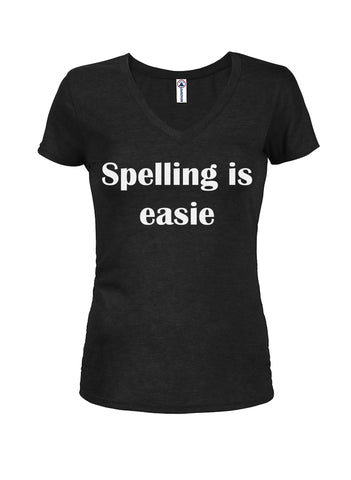 Spelling is easie Juniors V Neck T-Shirt