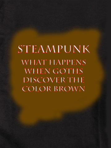 Steampunk-Que se passe-t-il quand les Goths découvrent un T-shirt marron