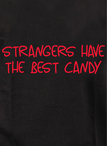Les étrangers ont le meilleur T-shirt de bonbons
