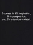Success is 3% Inspiration T-Shirt