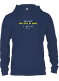 They Said It Couldn't Be Done T-Shirt