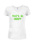That’s so Creepy T-Shirt