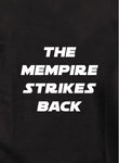 T-shirt Le Mempire contre-attaque