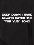 Deep down i have always hated the “Yub yub” song Kids T-Shirt