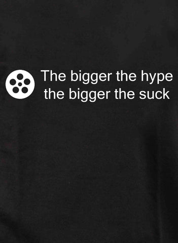 The bigger the hype the bigger the suck Kids T-Shirt