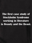 The first case study of Stockholm Syndrome Kids T-Shirt