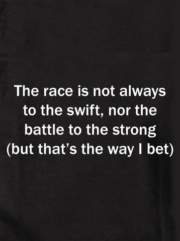 The race is not always to the swift Kids T-Shirt