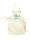 There's No Such Thing as Too Much Garlic Apron