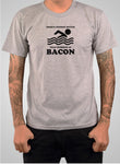 There's Nothing Better Than Swimming in Bacon T-Shirt