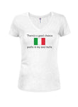 There's a good chance pasta is my soul mate Juniors V Neck T-Shirt