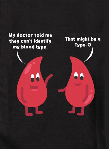 They can't identify my blood type Kids T-Shirt