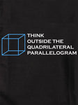 Think Outside the Quadrilateral Parallelogram T-Shirt - Five Dollar Tee Shirts