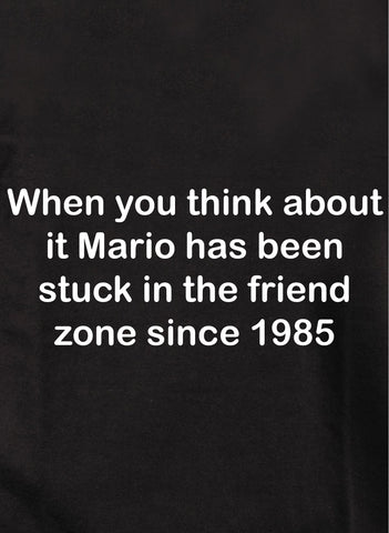 Think about Mario stuck in the friend zone Kids T-Shirt