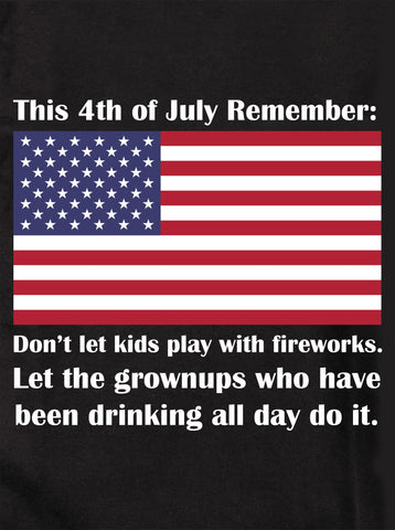 This 4th of July Remember Kids T-Shirt