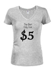 This Shirt only Cost $5 T-Shirt - Five Dollar Tee Shirts