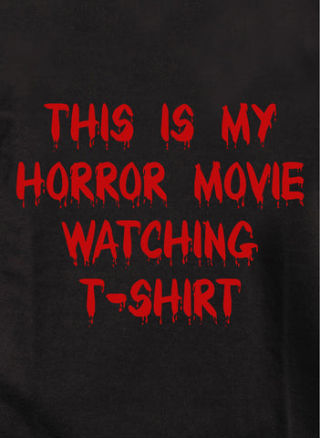 This is my horror movie watching Kids T-Shirt Kids T-Shirt