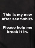This is my new after sex t-shirt T-Shirt