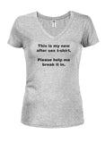 This is my new after sex t-shirt Juniors V Neck T-Shirt