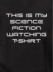 Esta es mi camiseta para ver ciencia ficción.