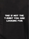 This is not the t-shirt you are looking for T-Shirt