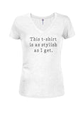 This t-shirt is as stylish as I get Juniors V Neck T-Shirt