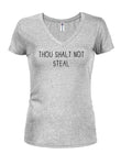 Thou shalt not steal Juniors V Neck T-Shirt