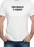 Thursday t-shirt T-Shirt