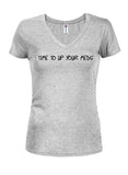 Time to up your meds Juniors V Neck T-Shirt