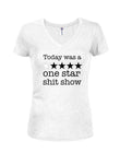 Today was a one star shit show Juniors V Neck T-Shirt