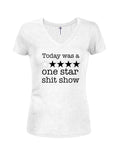 Today was a one star shit show Juniors V Neck T-Shirt