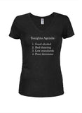 Tonights Drinking Agenda Juniors V Neck T-Shirt