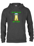 UFO We Hope You Like Butt Stuff T-Shirt