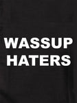 T-shirt HATERS DE WASSUP