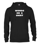 WORDS on a Shirt T-Shirt