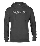 Watch TV T-Shirt