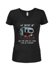 We Broke Up But Could Still be Cousins Juniors V Neck T-Shirt