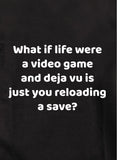 Camiseta ¿Y si la vida fuera un videojuego?