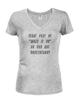 What part of "Make It So" do you not understand? Juniors V Neck T-Shirt