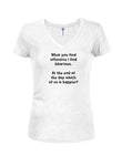 What you find offensive I find hilarious T-Shirt