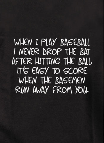 Quand je joue au baseball T-Shirt