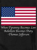 Cuando la tiranía se convierte en ley camiseta