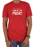When life starts to suck TURN UP THE MUSIC T-Shirt