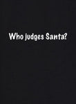 Qui juge le Père Noël ? T-shirt enfant