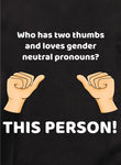 Who loves gender neutral pronouns? THIS PERSON! Kids T-Shirt