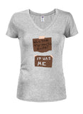 Who took my Xacto knife? It Was Me Juniors V Neck T-Shirt