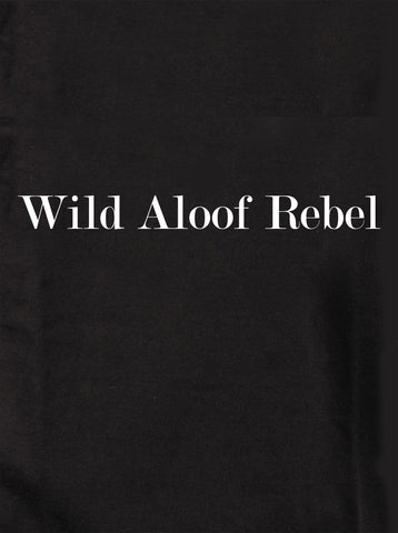 Wild Aloof Rebel Kids T-Shirt