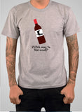Witch way to the wine? T-Shirt