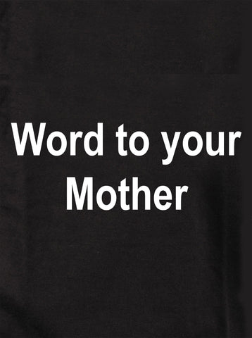 Un mot à ta mère T-shirt enfant