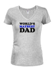 Worlds Maybest Dad Juniors Camiseta con cuello en V
