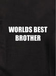 Camiseta del mejor hermano del mundo